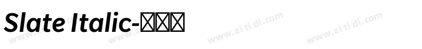 Slate Italic字体转换